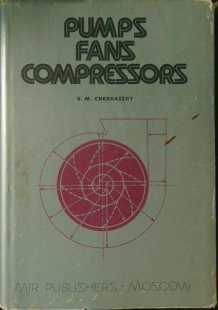Pumps fans compressors - V. M. Cherkassku - copertina
