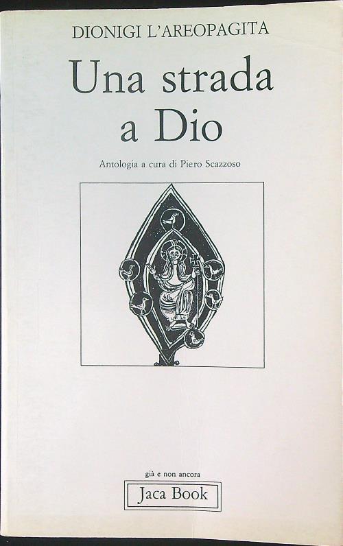 Una  strada a Dio - Dionigi L'areopagita - copertina