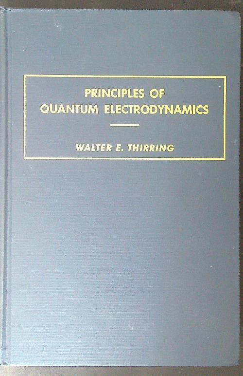 Principles of quantum electrodynamics - Walter E. Thirring - copertina