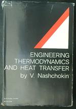Engineering thermodynamics and heat transfer