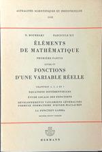 Elements de mathematique Premiere partie Livre IV Fonctions d'une variable reelle