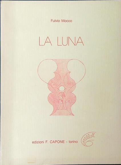 La  luna - Fulvio Mocco - copertina
