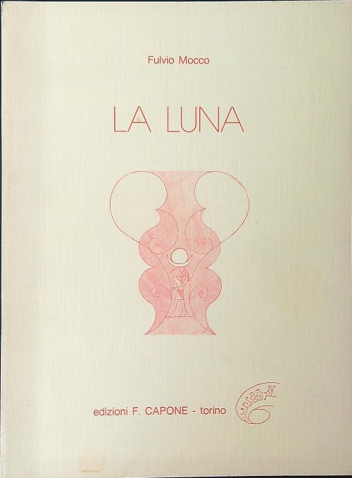 La  luna - Fulvio Mocco - copertina
