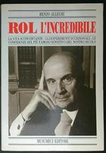 Rol l'incredibile