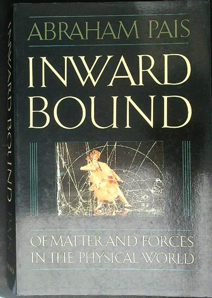Inward bound - Abraham Pais - copertina