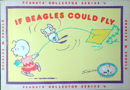 If beagles could fly - Charles M. Schulz - copertina