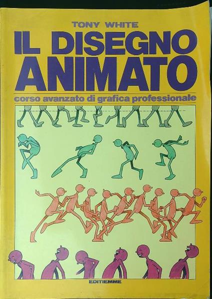 Il  disegno animato - Tony White - copertina