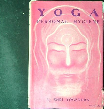 Yoga Personal hygiene Vol II - Shri Yogendra - copertina