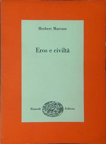 Eros e civiltà - Herbert Marcuse - copertina