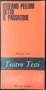 Stefano Pelloni detto il passatore