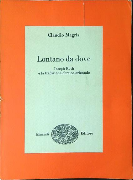 Lontano da dove - Claudio Magris - copertina