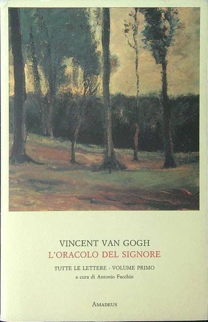L' oracolo del signore Tutte le lettere vol I - Vincent Van Gogh - copertina