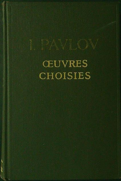 Oeuvres choisies - I. Pavlov - copertina