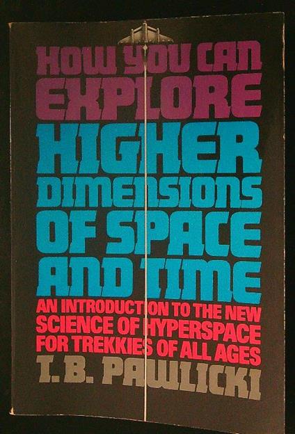 How you can explore higher dimensions of space and time - I. B. Pawlicki - copertina