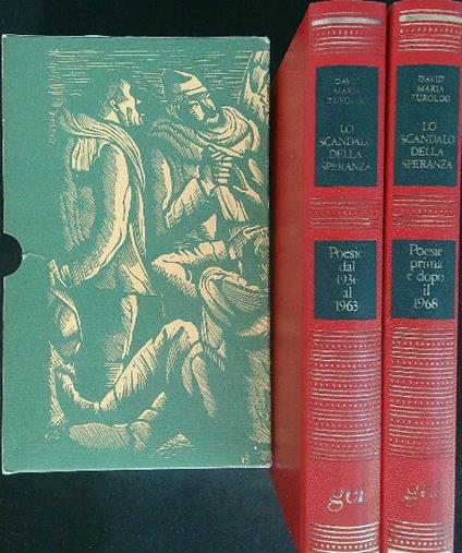Lo  scandalo della speranza 2 vv - David Maria Turoldo - copertina