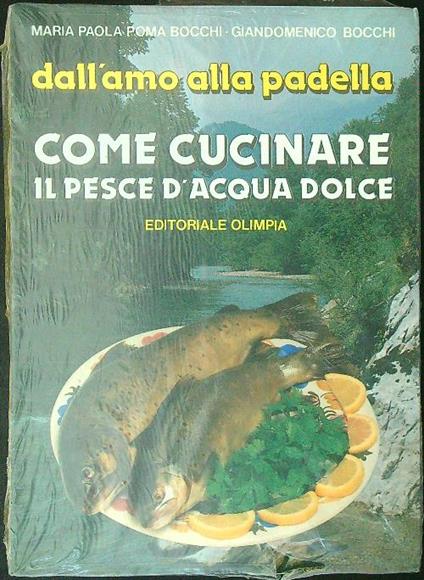 Come cucinare il pesce d'acqua dolce - copertina