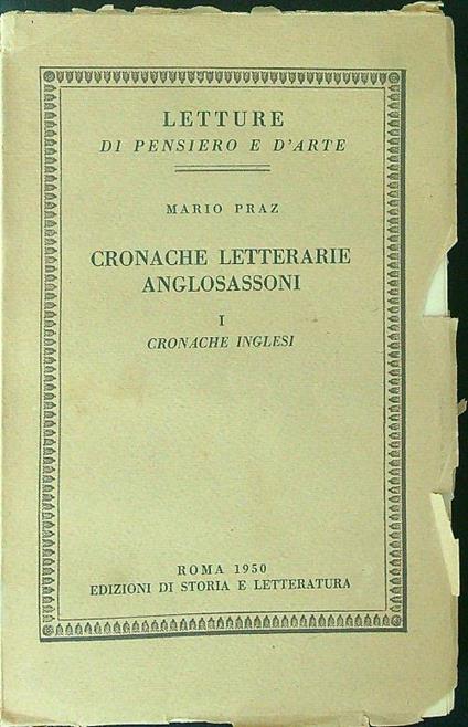Cronache letterarie Anglosassoni I - Mario Praz - copertina