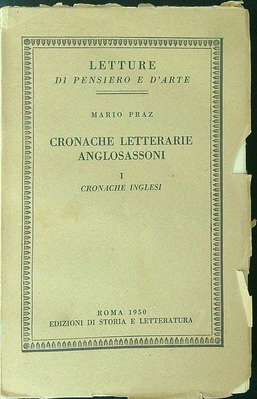 Cronache letterarie Anglosassoni I - Mario Praz - copertina