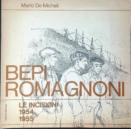 Bepi Romagnoni - Mario De Micheli - copertina