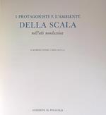 I  protagonisti e l'ambiente della Scala