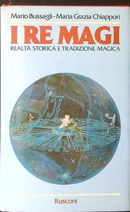 I  re magi - Mario Bussagli - copertina