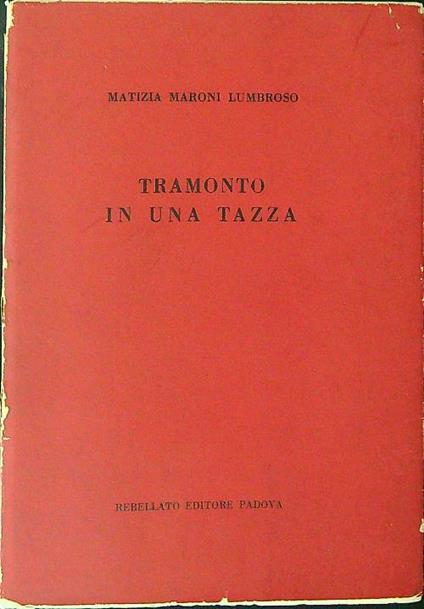 Tramonto in una tazza - Matizia Maroni Lumbroso - copertina