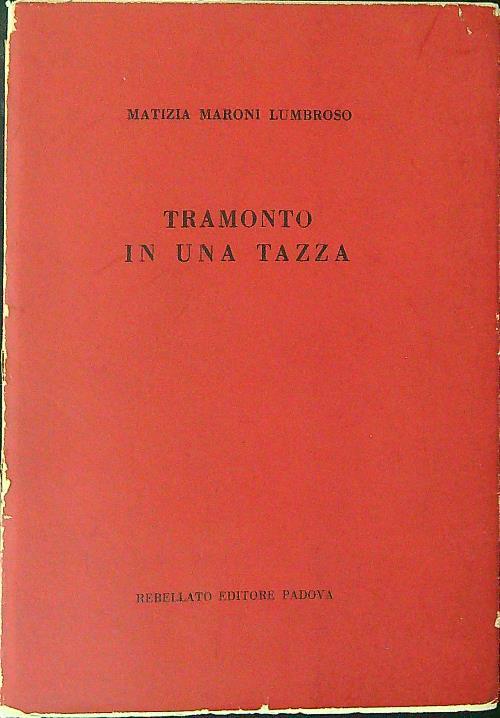 Tramonto in una tazza - Matizia Maroni Lumbroso - copertina