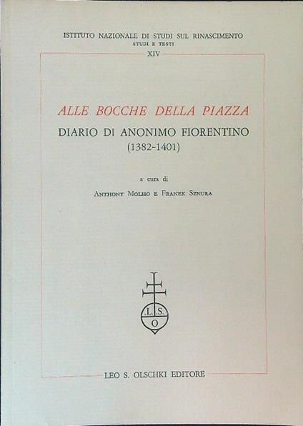 Alle bocche della piazza - Anthony Molho - copertina