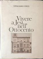 Vivere a Jesi nell'Ottocento