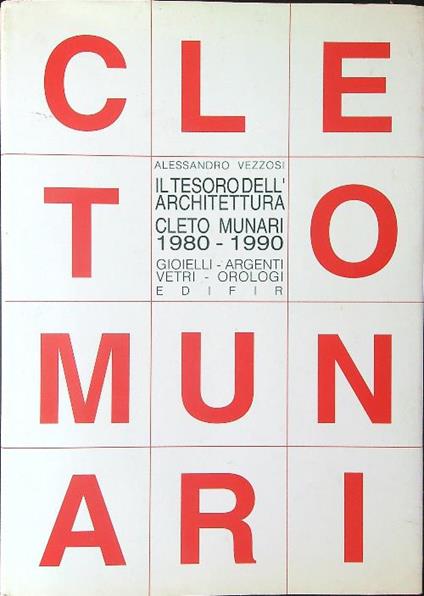 Il  tesoro dell'architettura Cleto Munari - Alessandro Vezzosi - copertina