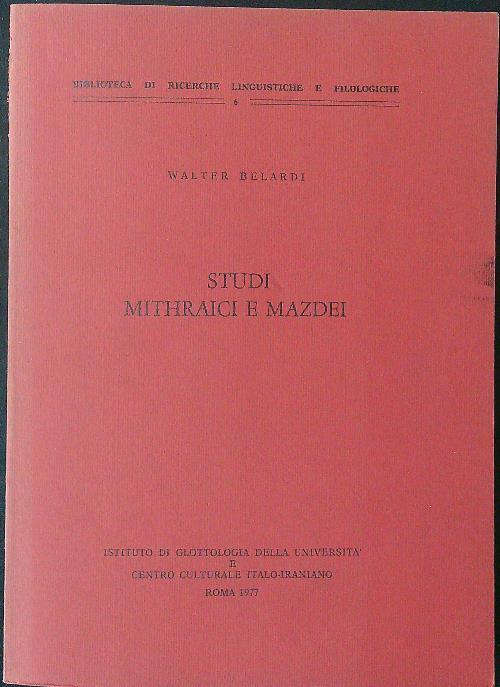 Studi mithraici e mazdei - Walter Belardi - copertina