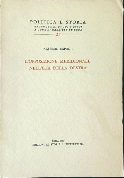 L' opposizione meridionale nell'età della destra - Alfredo Capone - copertina