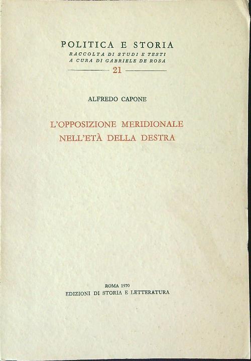 L' opposizione meridionale nell'età della destra - Alfredo Capone - copertina