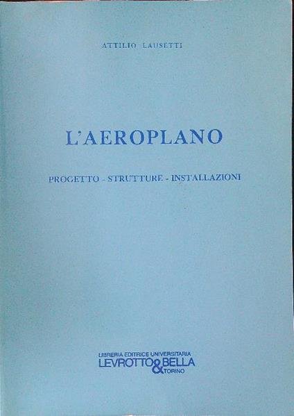 L' aeroplano - Attilio Lausetti - copertina
