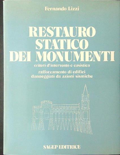 Restauro statico dei monumenti - Fernando Lizzi - copertina