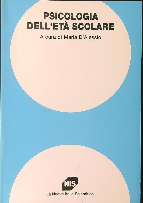 Psicologia dell'età scolare - Maria D'Alessio - copertina