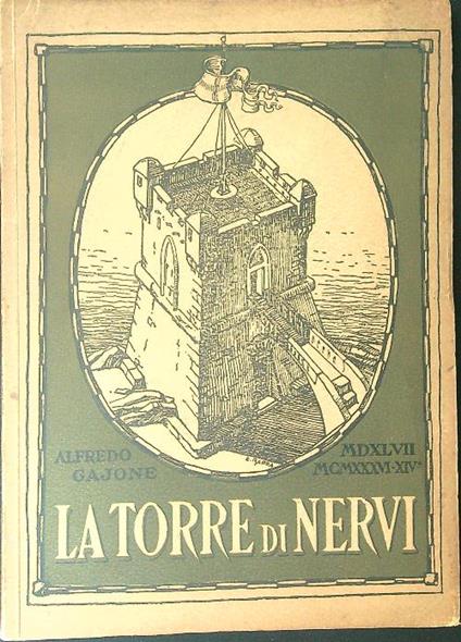 La  torre di nervi - Alfredo Gajone - copertina