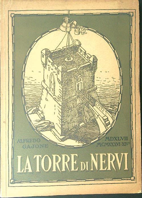 La  torre di nervi - Alfredo Gajone - copertina