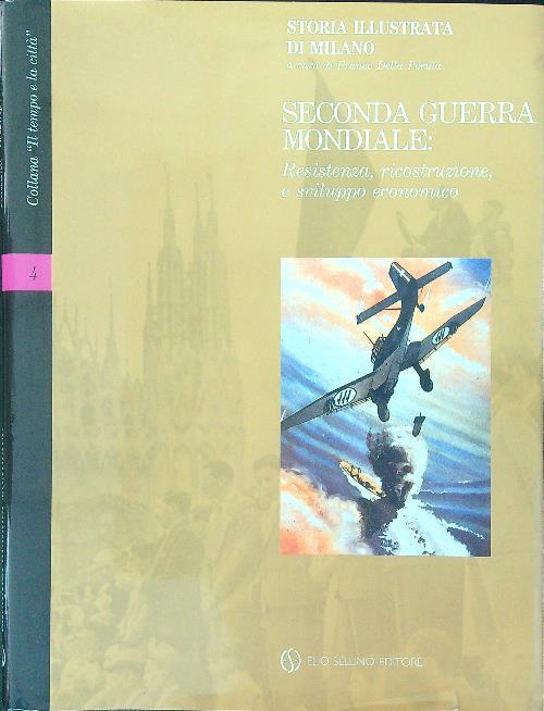Storia illustrata di Milano 4 Seconda guerra mondiale - copertina