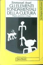 Gli  elementi fondamntamentali della cultura
