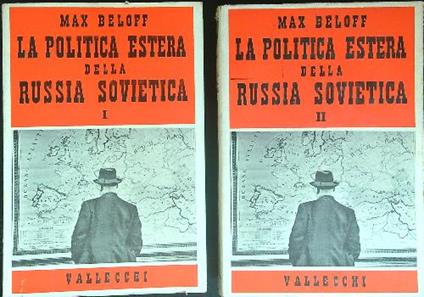 La  politica estera della Russia Sovietica 2 vv - Max Beloff - copertina