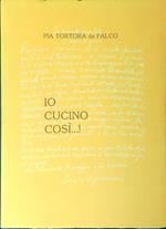 Io cucino così...!