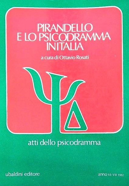 Pirandello e lo psicodramma in Italia - Ottavio Rosati - copertina