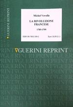La rivoluzione francese 1789-1799