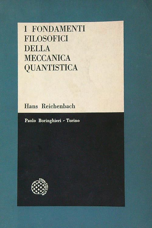 I fondamenti filosofici della meccanica quantistica  - Hans Reichenbach - copertina