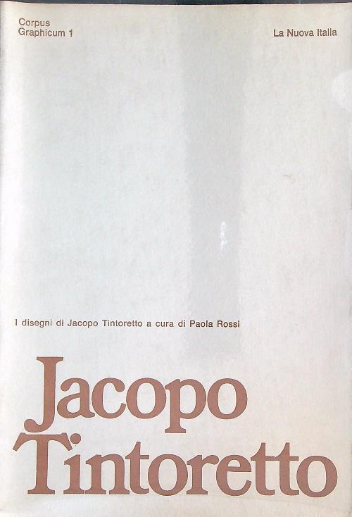 I disegni di Jacopo Tintoretto - Paola Rossi - copertina