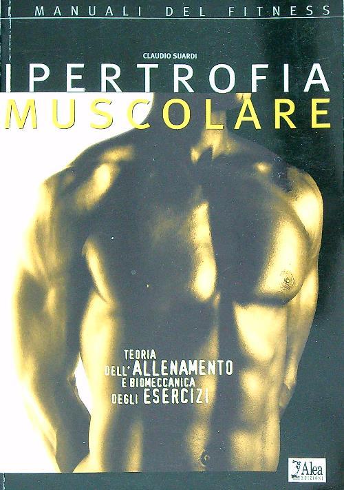 Ipertrofia muscolare - Claudio Suardi - copertina