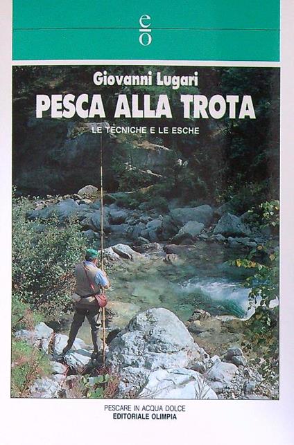 Pesca alla trota - Giovanni Lugari - copertina