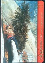 Val di Mello 9000 metri sopra i prati