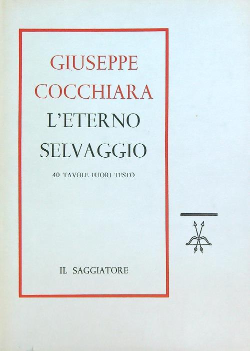 l' eterno selvaggio  - Giuseppe Cocchiara - copertina